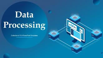 Data Processing Powerpoint Ppt Template Bundles