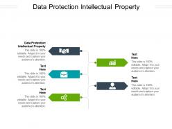 Data protection intellectual property ppt powerpoint presentation infographic template show cpb