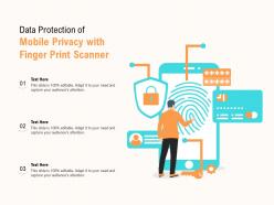 Data protection of mobile privacy with finger print scanner