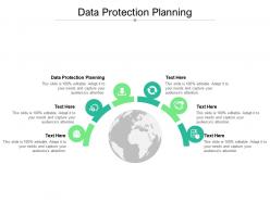 Data protection planning ppt powerpoint presentation slides designs download cpb