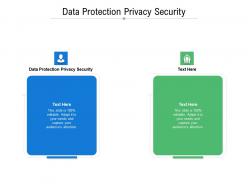 Data protection privacy security ppt powerpoint presentation ideas demonstration cpb