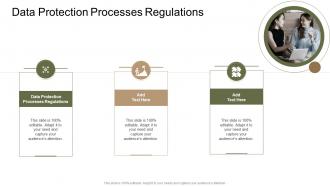 Data Protection Processes Regulations In Powerpoint And Google Slides Cpb