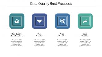 Data quality best practices ppt powerpoint presentation professional cpb