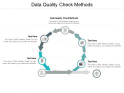 Data quality check methods ppt powerpoint presentation portfolio show cpb