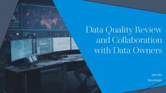 Data Quality Review And Collaboration With Data Owners PPT Designs AT