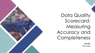 Data Quality Scorecard Measuring Accuracy And Completeness PPT Demonstration AT