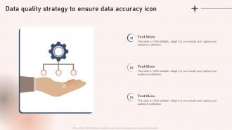 Data Quality Strategy To Ensure Data Accuracy Icon