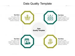 Data quality template ppt powerpoint presentation slides designs cpb