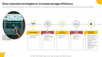 Data Reduction Strategies To Increase Storage Efficiency