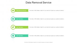 Data Removal Service In Powerpoint And Google Slides Cpb