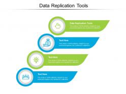 Data replication tools ppt powerpoint presentation summary example cpb