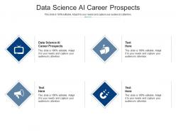 Data science ai career prospects ppt powerpoint presentation gallery influencers cpb