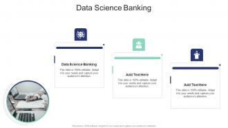 Data Science Banking In Powerpoint And Google Slides Cpb
