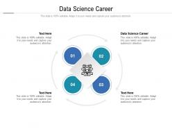 Data science career ppt powerpoint presentation model portrait cpb