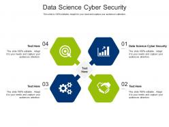 Data science cyber security ppt powerpoint presentation slides picture cpb