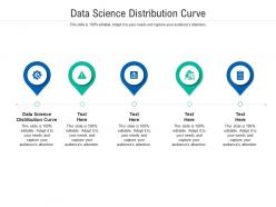 Data science distribution curve ppt powerpoint presentation summary master cpb