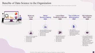 Data Science Implementation Benefits Of Data Science To The Organization Ppt Slides Graphics Tutorials