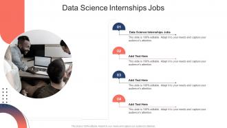 Data Science Internships Jobs In Powerpoint And Google Slides Cpb
