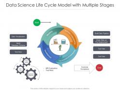 Data science life cycle model with multiple stages