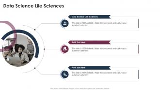 Data Science Life Sciences In Powerpoint And Google Slides Cpb