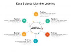 Data science machine learning ppt powerpoint presentation ideas icon cpb