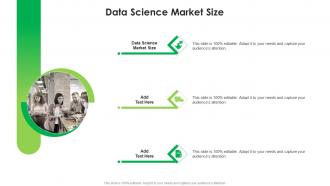 Data Science Market Size In Powerpoint And Google Slides Cpb
