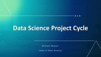 Data Science Project Cycle PPT Structure VA
