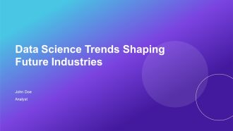 Data Science Trends Shaping Future Industries PPT Presentation AT