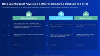 Data scientist must have skills before implementing data science data science it