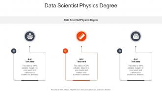 Data Scientist Physics Degree In Powerpoint And Google Slides Cpb
