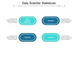 Data scientist statistician ppt powerpoint presentation visual aids infographic template cpb