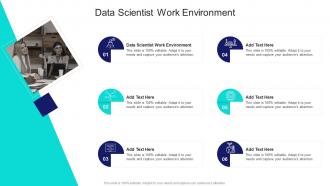 Data Scientist Work Environment In Powerpoint And Google Slides Cpb