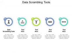 Data scrambling tools ppt powerpoint presentation model ideas cpb