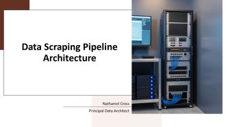 Data Scraping Pipeline Architecture PPT Slides VA