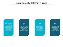 Data security internet things ppt powerpoint presentation file maker cpb