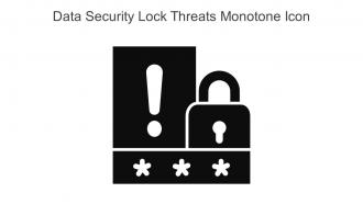 Data Security Lock Threats Monotone Icon In Powerpoint Pptx Png And Editable Eps Format