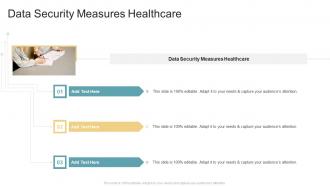 Data Security Measures Healthcare In Powerpoint And Google Slides Cpb
