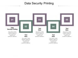 Data security printing ppt powerpoint presentation gallery background cpb