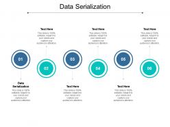 Data serialization ppt powerpoint presentation infographics inspiration cpb