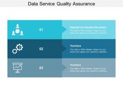 Data service quality assurance ppt powerpoint presentation layouts smartart cpb