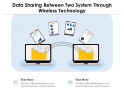 Data sharing between two system through wireless technology