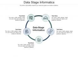 Data stage informatica ppt powerpoint presentation model images cpb
