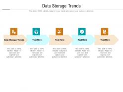 Data storage trends ppt powerpoint presentation infographics outfit cpb