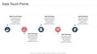 Data Touch Points In Powerpoint And Google Slides Cpb