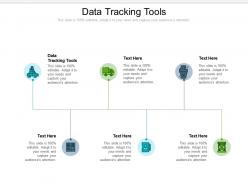 Data tracking tools ppt powerpoint presentation gallery information cpb
