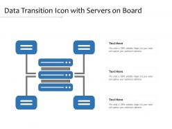 Data transition icon with servers on board