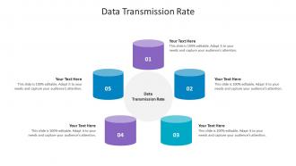 Data Transmission Rate Ppt Powerpoint Presentation Styles Themes Cpb