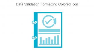 Data Validation Formatting Colored Icon In Powerpoint Pptx Png And Editable Eps Format