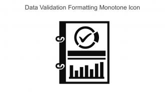 Data Validation Formatting Monotone Icon In Powerpoint Pptx Png And Editable Eps Format