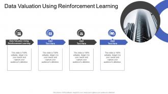 Data Valuation Using Reinforcement Learning In Powerpoint And Google Slides Cpb